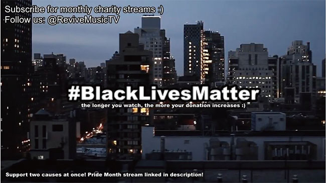 영상을 시청·구독함으로써 ‘Black Lives Matter’ 캠페인을 후원하는 유튜브 스트리밍 채널. ⓒphoto 유튜브 Revive Music 캡처