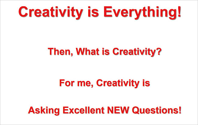 현택환 교수의 외부강의 슬라이드 한 컷. ‘창의력은 좋은 새로운 질문을 던지는 것’.